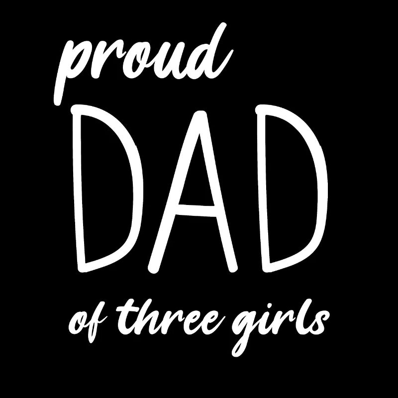 Fier papa de 3 filles