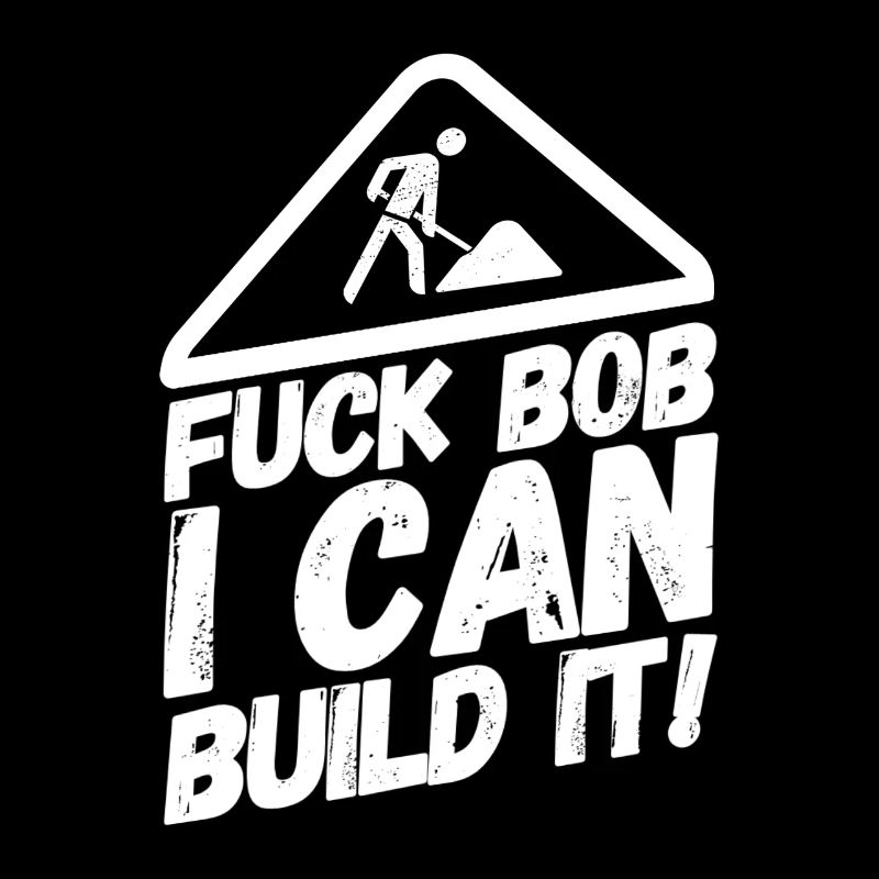 Travaux de construction Bob
