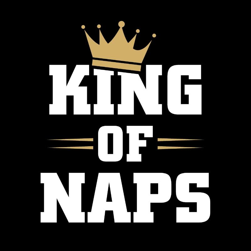 King of Naps Funny Sleeping Napping Mens Gift