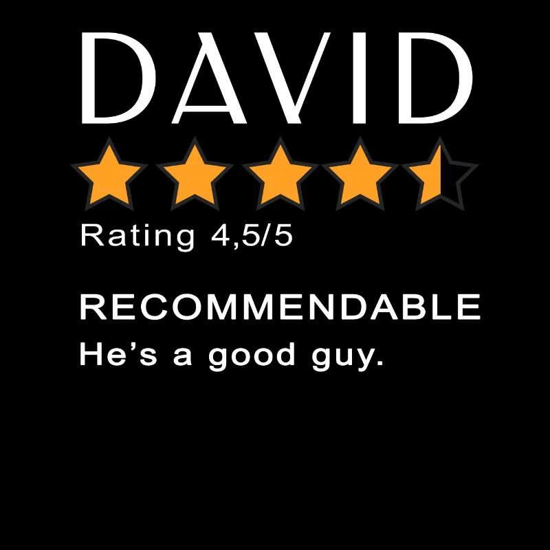 David Rating - David - good guy - Name