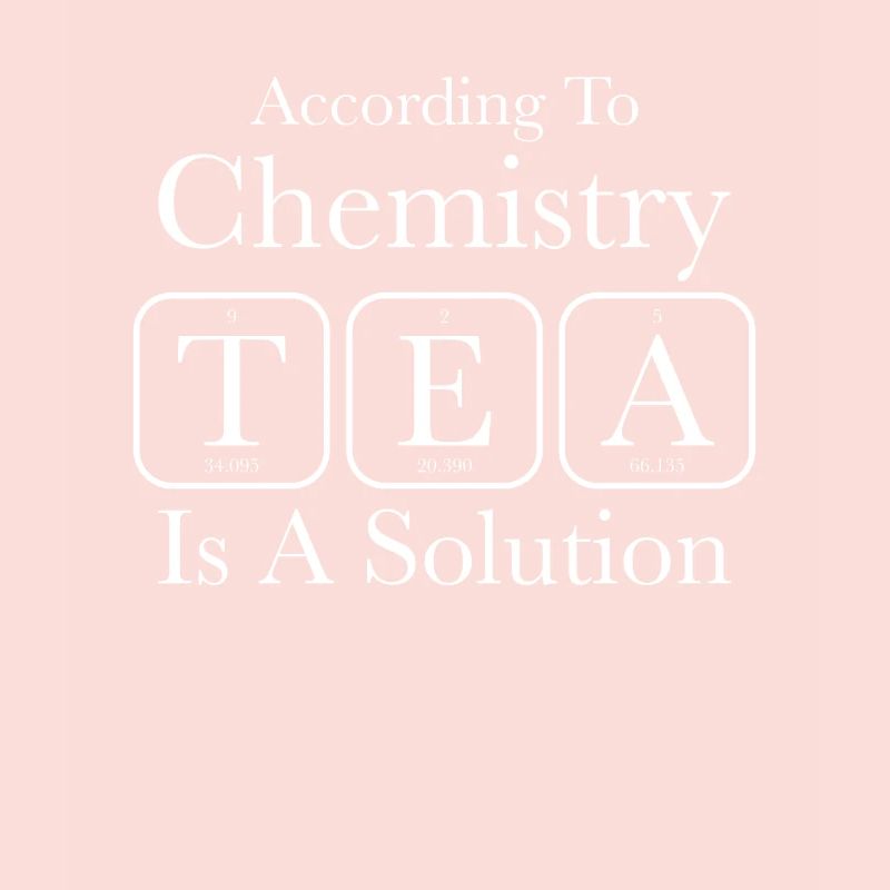 Chemistry Tea Solution