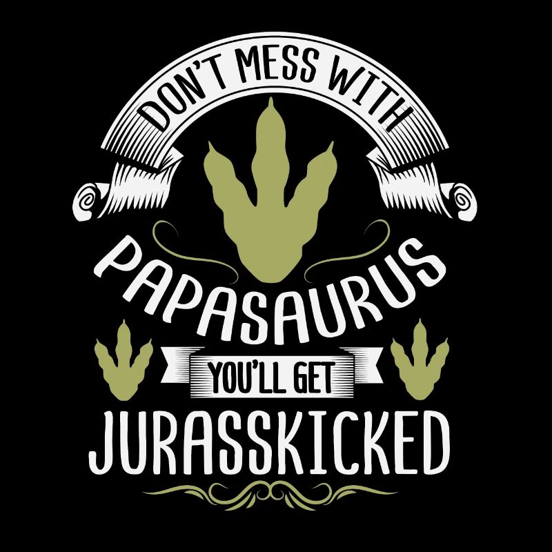 Papasaurus Jurasskicked Papa Papa Saurus Dino