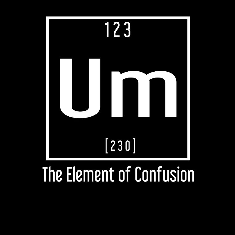 UM .. L'élément de confusion