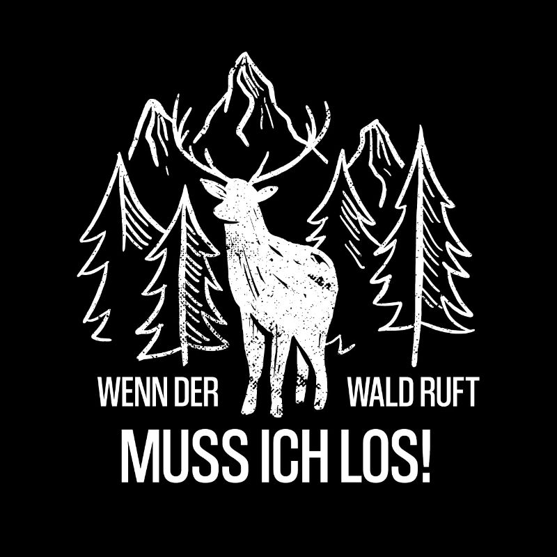 Wenn der Wald ruft muss ich gehen | Der Wald Ruft