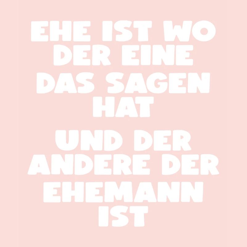 EHE IST... LUSTIGER SPRUCH GESCHENK EHE