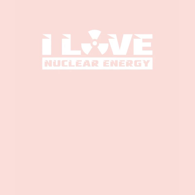 Ich liebe Kernkraft Atom Atomkraft Nuklear