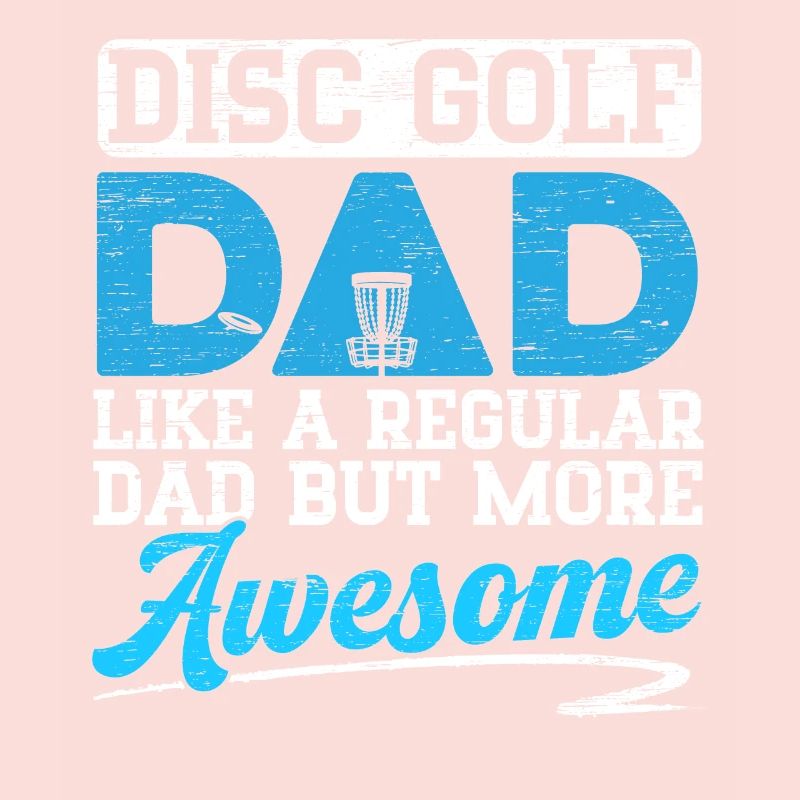 Disc Golf Dad Wie Ein Normaler Dad, Aber Cooler
