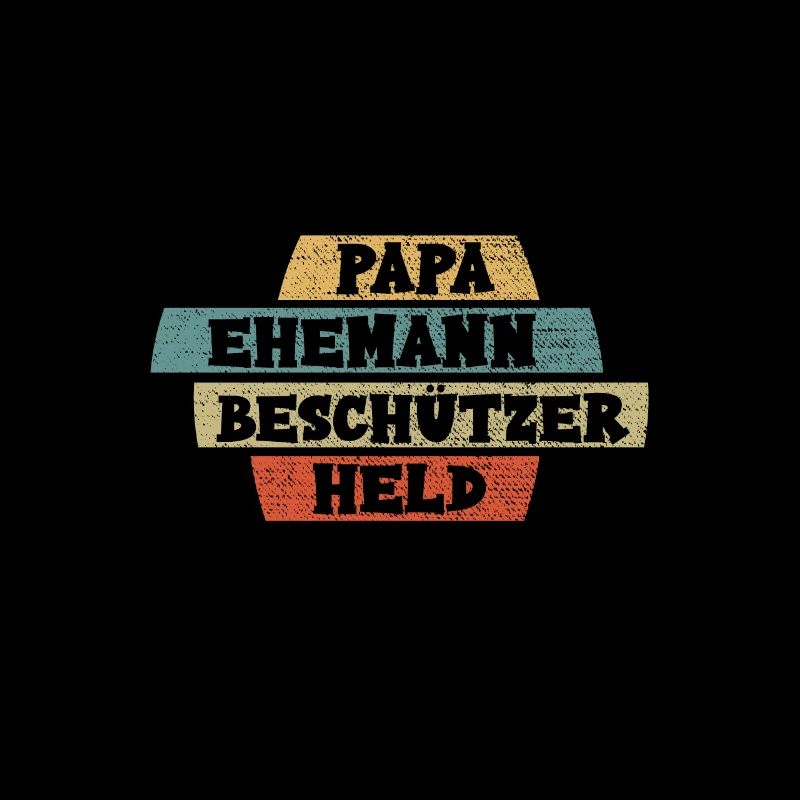 Papa Ehemann Beschützer Held