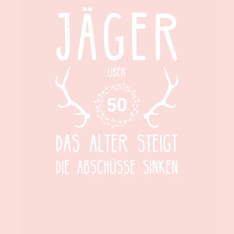 Jäger Geburtstag Jagd Jägerin Drückjagd Jagdschein