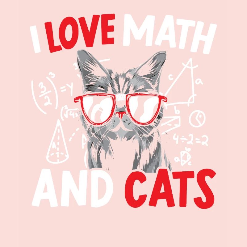 I Love Math And Cats Mathematics Teacher