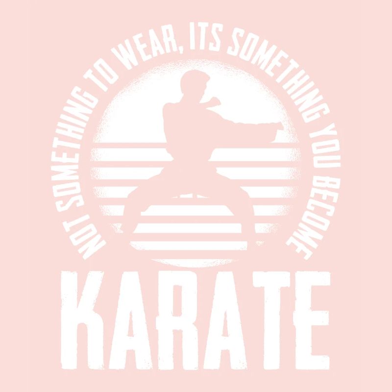 C’est quelque chose que tu as à karaté karaté karaté