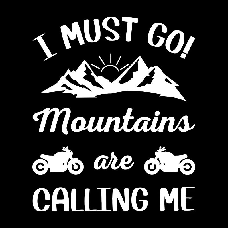 Mountains are calling motorcycle mountains call curves