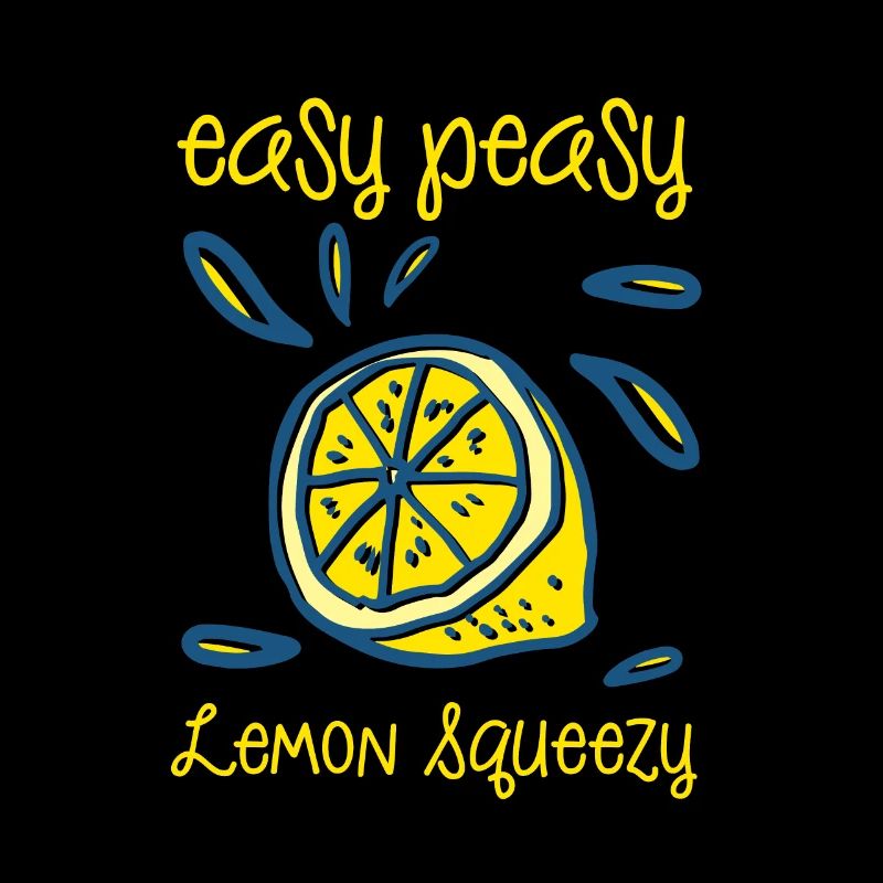 Easy Peasy Lemon Squeezy