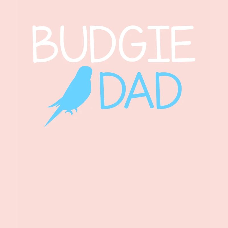 Budgie Dad budgie gift