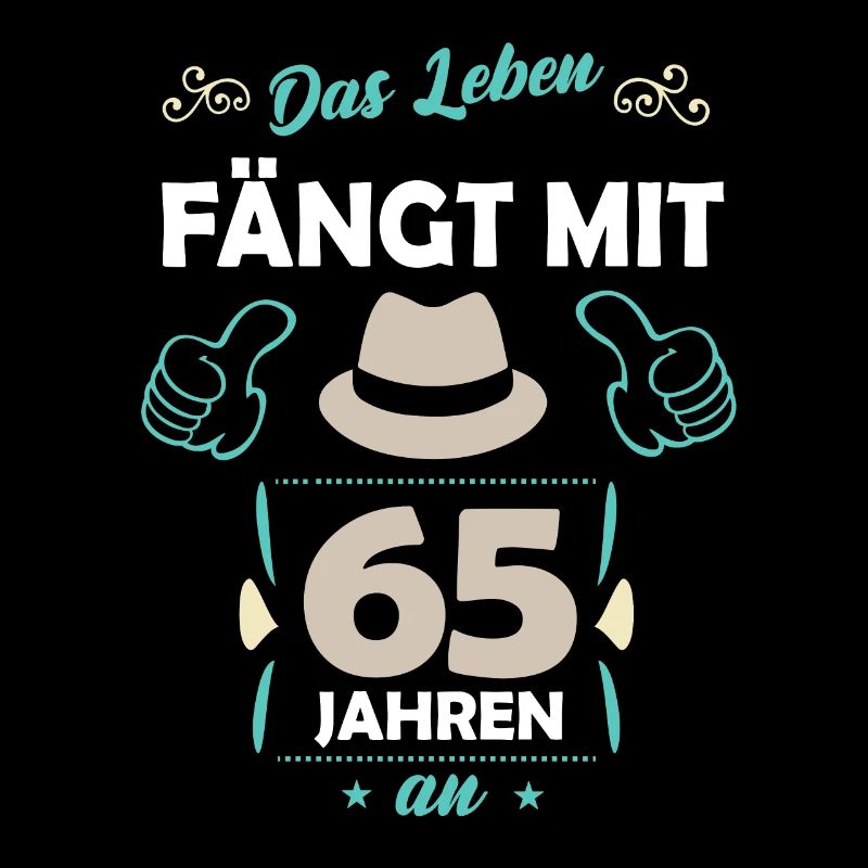 65. Geburtstag Geschenk 65 Jahre Spruch