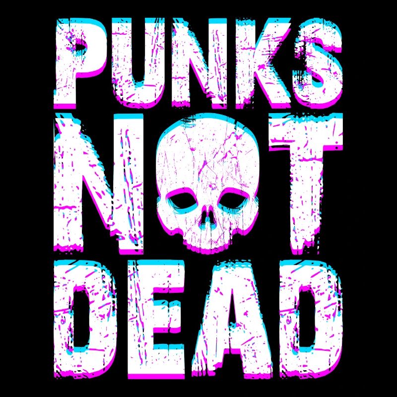 Punk Rock Spruch Punks Not Dead Punker Rocker