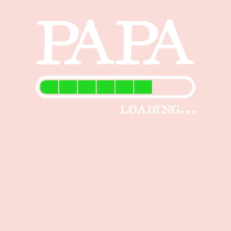 Papa Loading Grossesse Annoncer bébé naissance