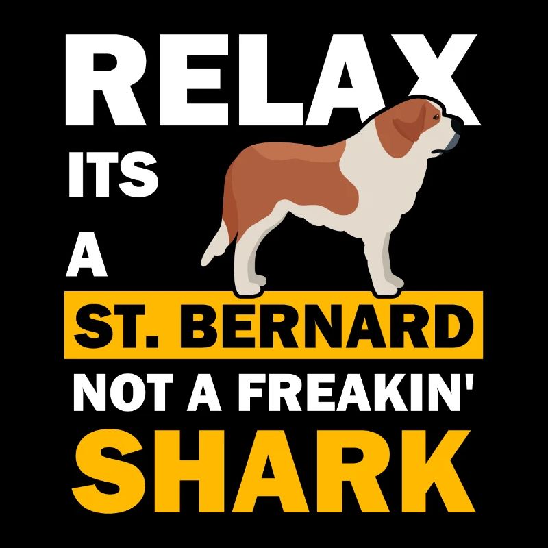 Détendez-vous, c’est un ST. BERNARD pas un requin freakin
