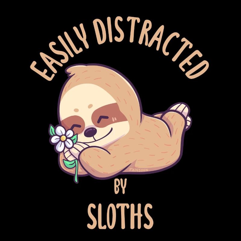 Easily Distracted By Sloths
