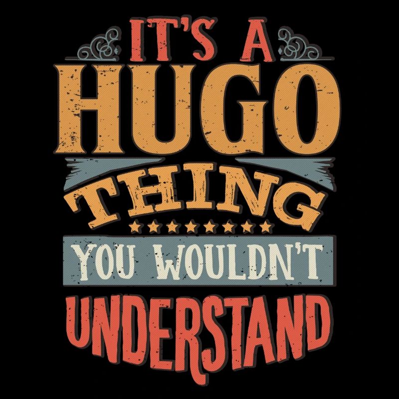 C’est une chose Hugo que vous ne comprendriez pas - Hugo