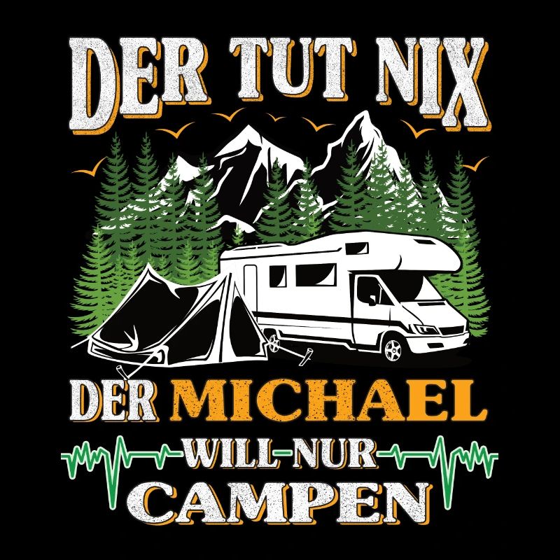 Camper Michael der tut nix der will nur campen