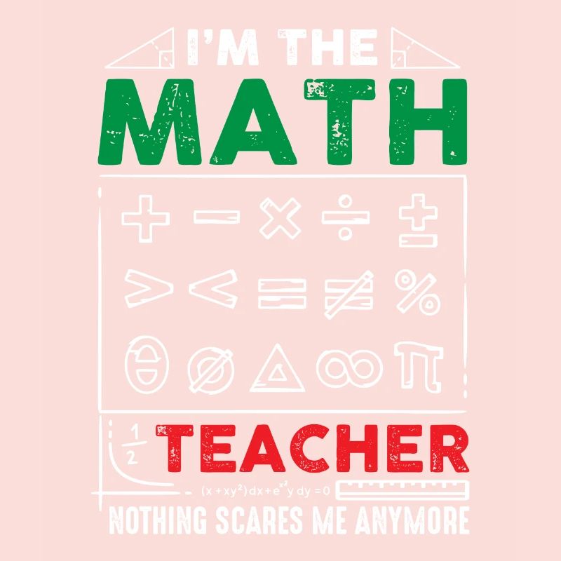 I Am A Math Teacher Funny Math for Teachers