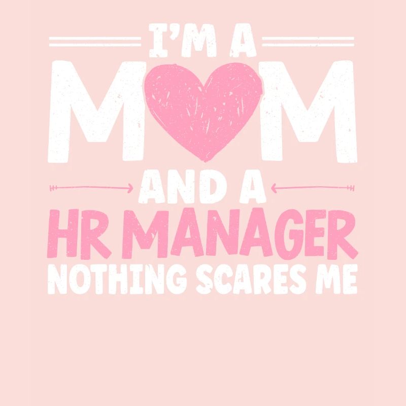 Ich bin eine Mutter und eine HR-Managerin Nichts macht mir Angst