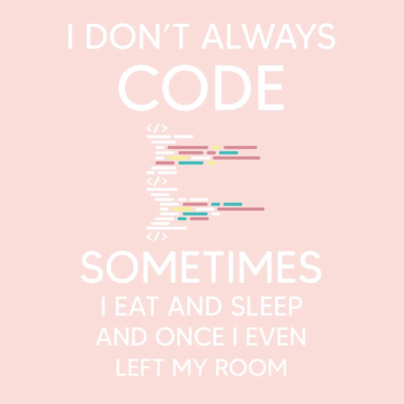Je ne code pas toujours pour programmer du codage amusant