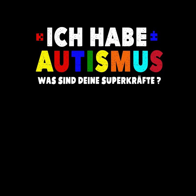 Ich bin Autist Was sind deine Autismus