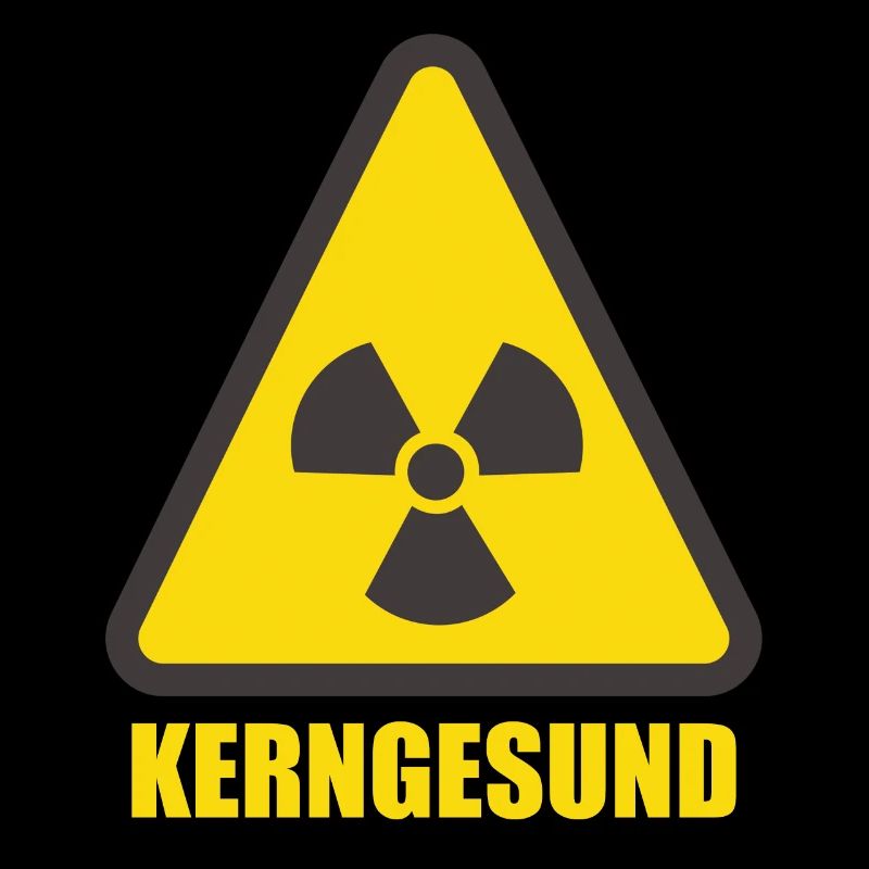 Kerngesund Radioaktiv Nuklear Atomkraft Biohazard