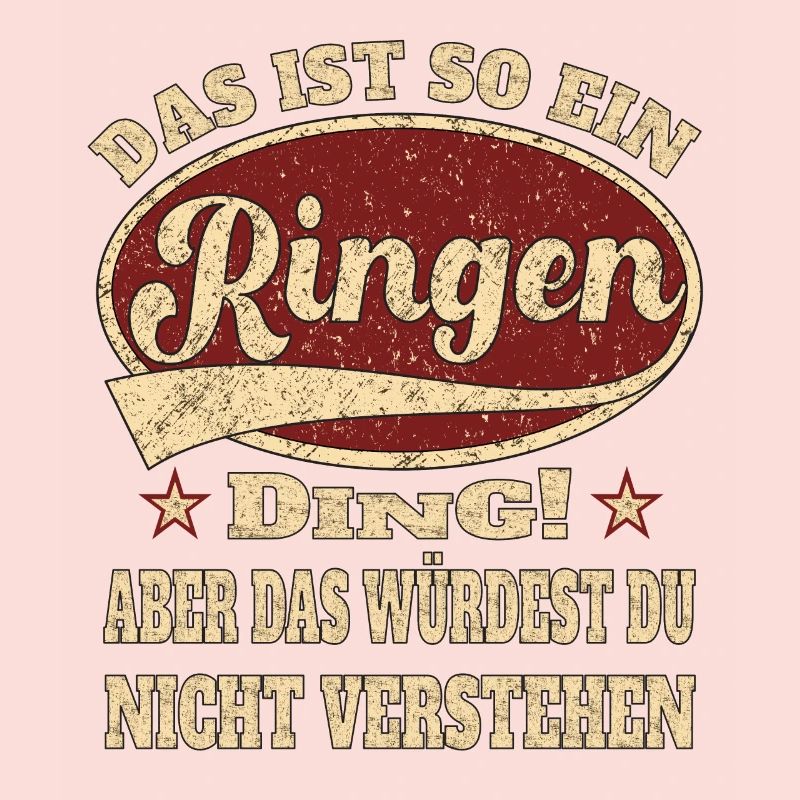 Ringen das ist so ein Ringen ding