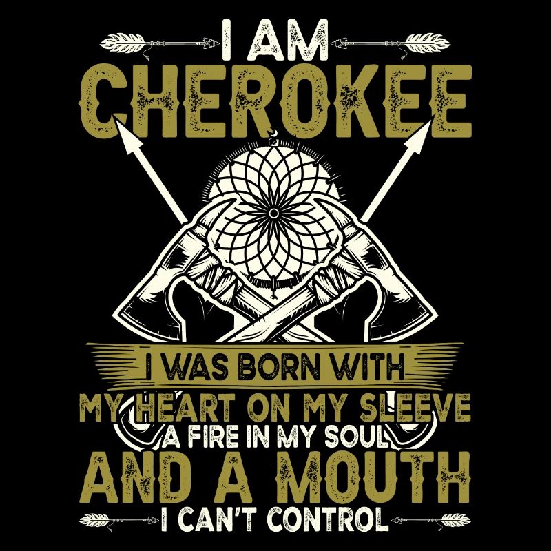 Citation amérindienne Je suis Cherokee
