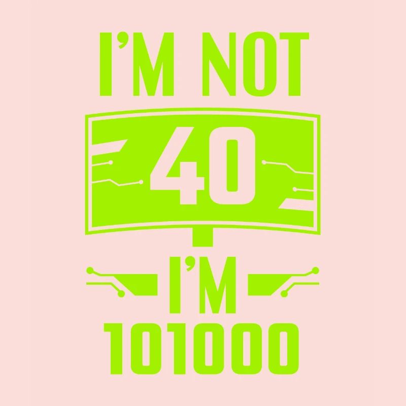 Cybersecurity Programmer Not 40th Birthday Hacker