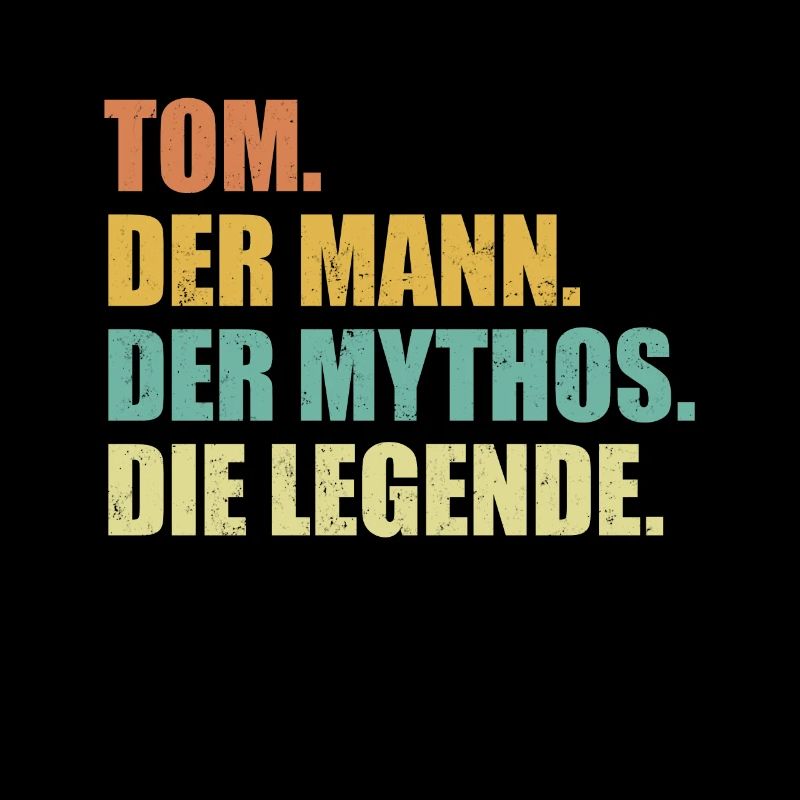 Tom Name Mythos Legende Spruch Geschenk