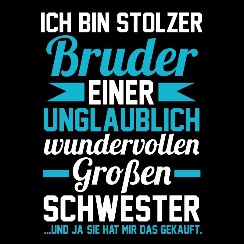 Ich bin stolzer Bruder einer großen Schwester