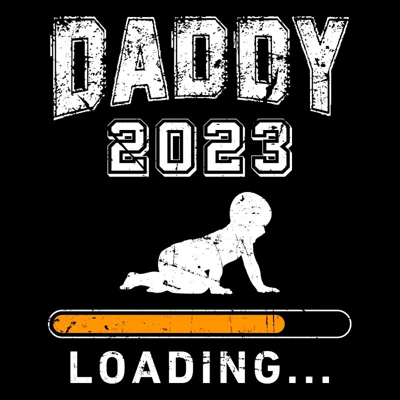 Daddy 2023 loading werdender Papa 2023 Vater 2023