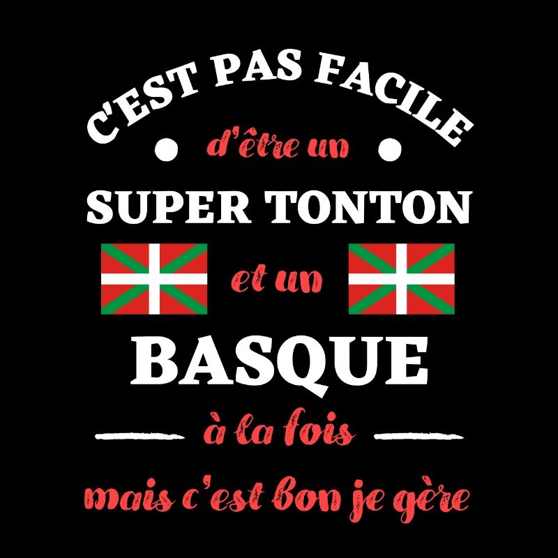 pas facile tonton basque humour pays basque cadeau