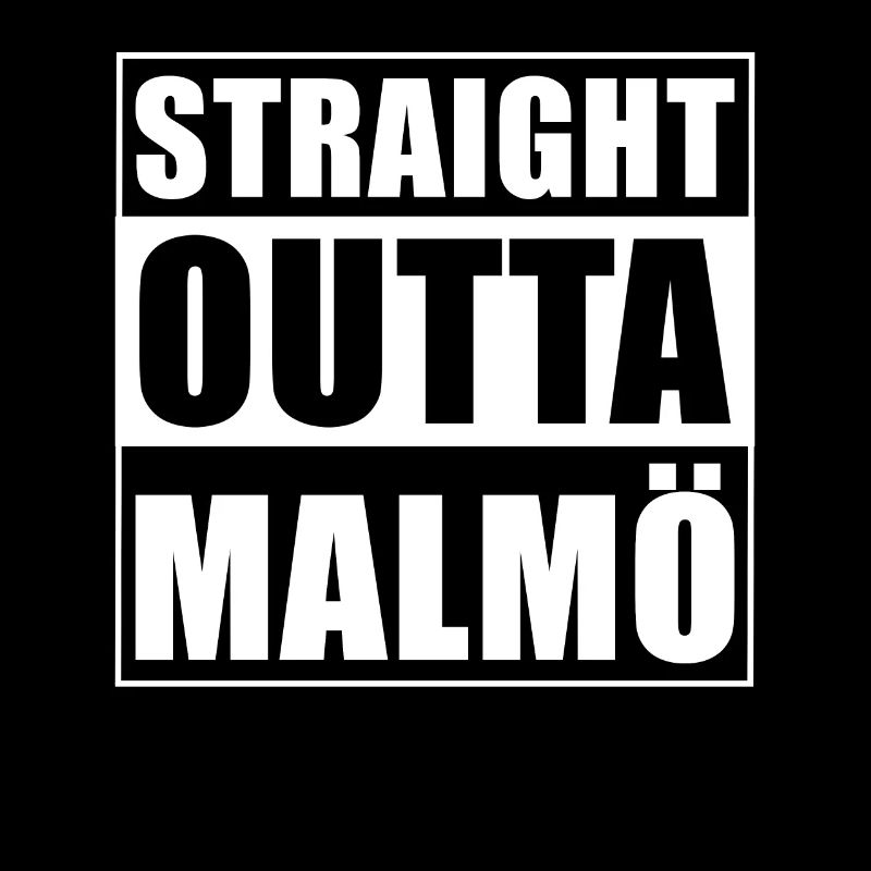 Straight outta Malmö