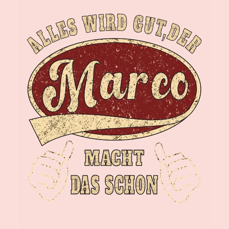 Marco alles wird gut der Marco macht das schon