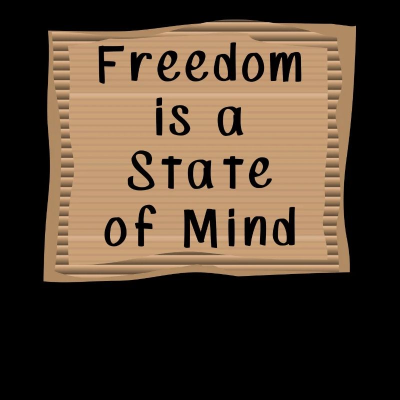 La libertà è uno stato d'animo