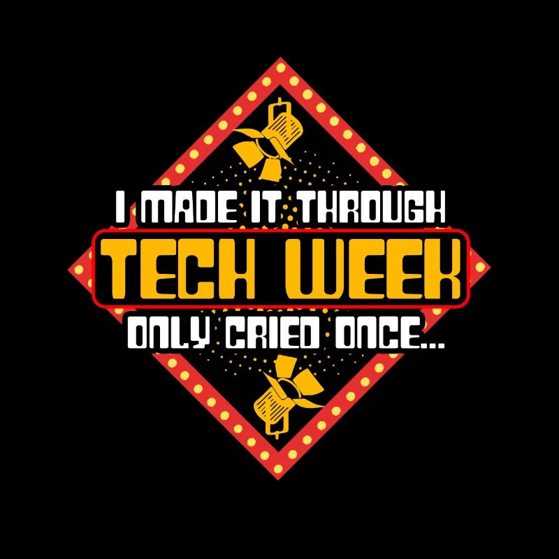 Tech Crew Made it Through Tech Week Cried Twice