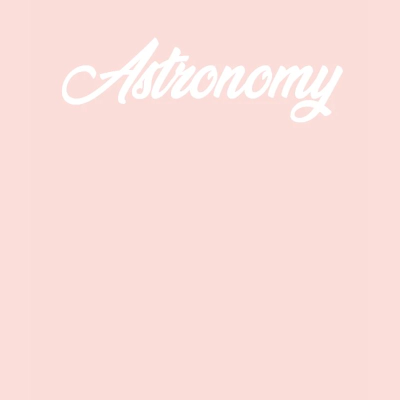 ASTRONOMY CURSIVE TEXT NOVELTY HOBBY