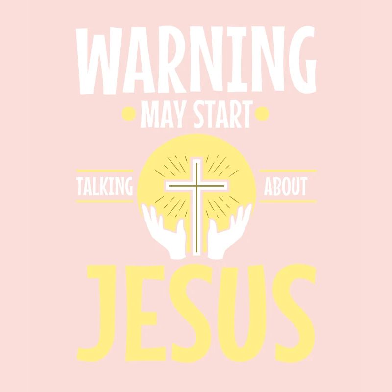 Warning may start talking about Jesus