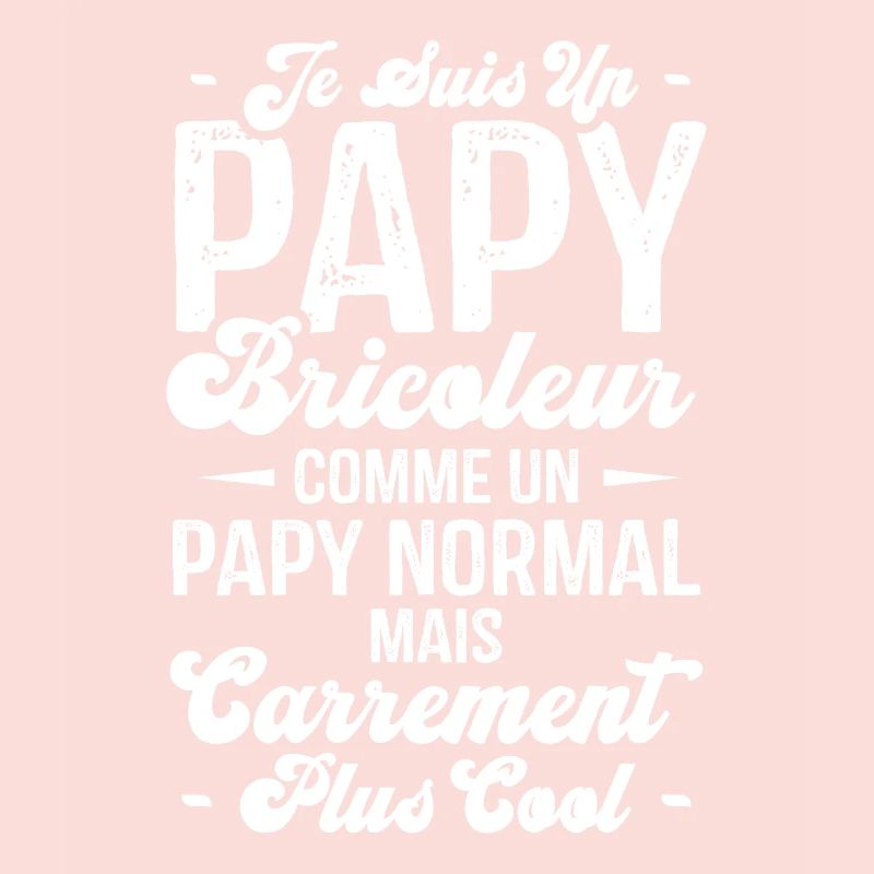 Papy bricoleur comme un papy normal