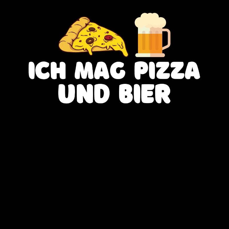 Ich mag Pizza und Bier