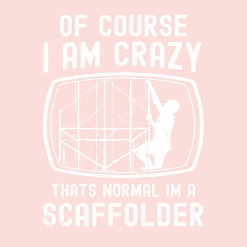 Scaffolding Builder Gift Work Occupation Construction Worker Job