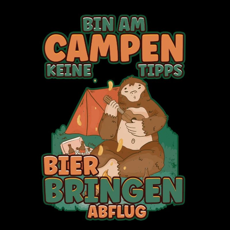 Bin am Campen keine Tipps Bier bringen Abflug Zelt