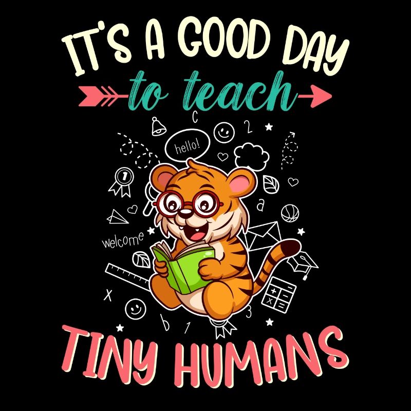 Good Day To Teach Tiny Humans Elementary Teacher