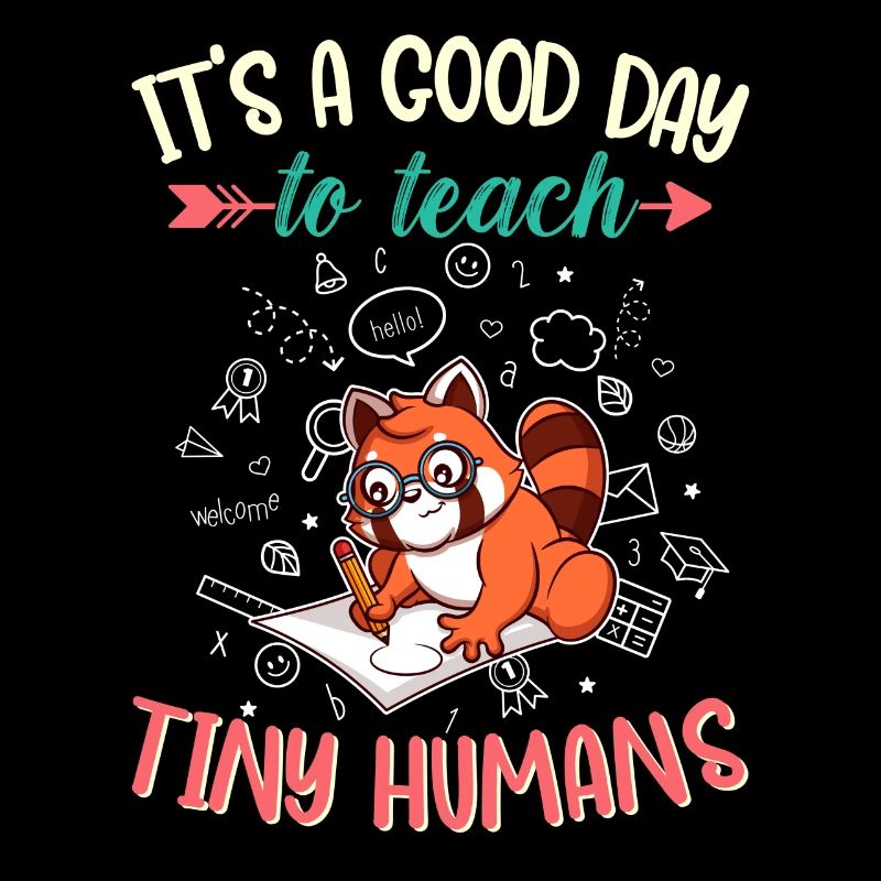 Good Day To Teach Tiny Humans Elementary Teacher