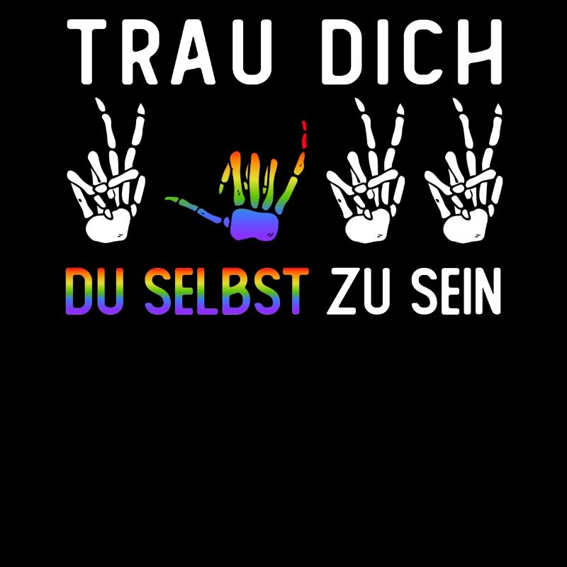 Trau Dich Du Selbst Zu Sein LGBTQ Pride Monat